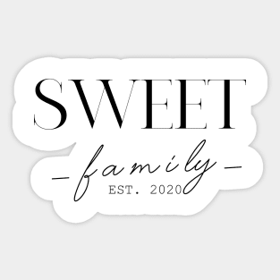 Sweet Family EST. 2020, Surname, Sweet Sticker